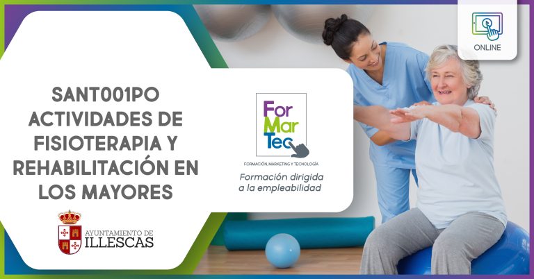 Lee más sobre el artículo SANT001PO – Actividades de fisioterapia y rehabilitación en los mayores
